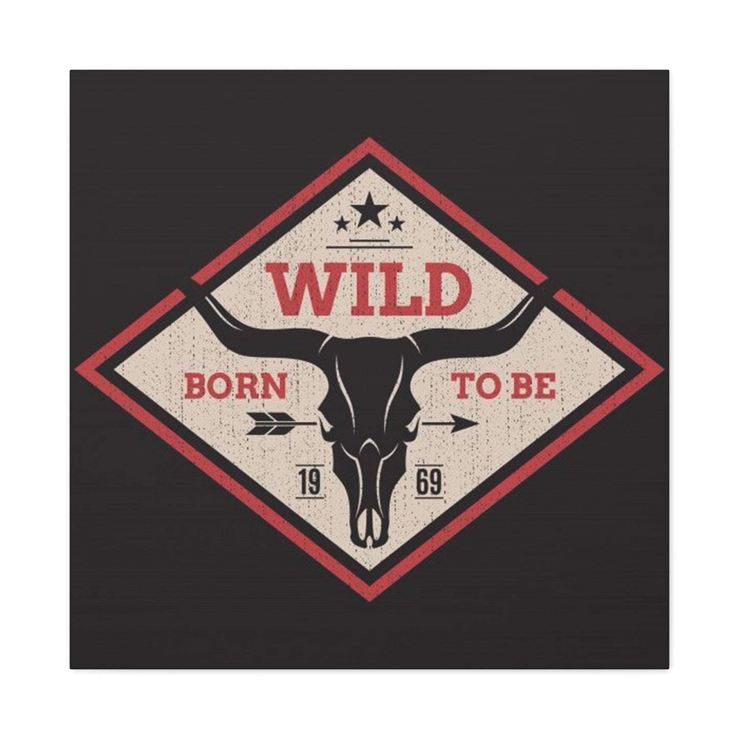 Born To Be Wild Poster Wall Art & Canvas Prints