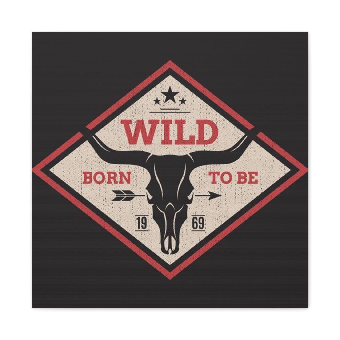 Born To Be Wild Poster Wall Art & Canvas Prints