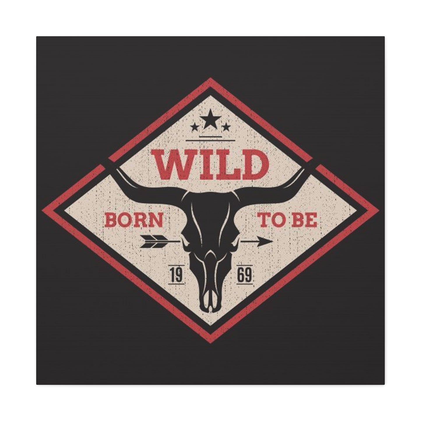 Born To Be Wild Poster Wall Art & Canvas Prints