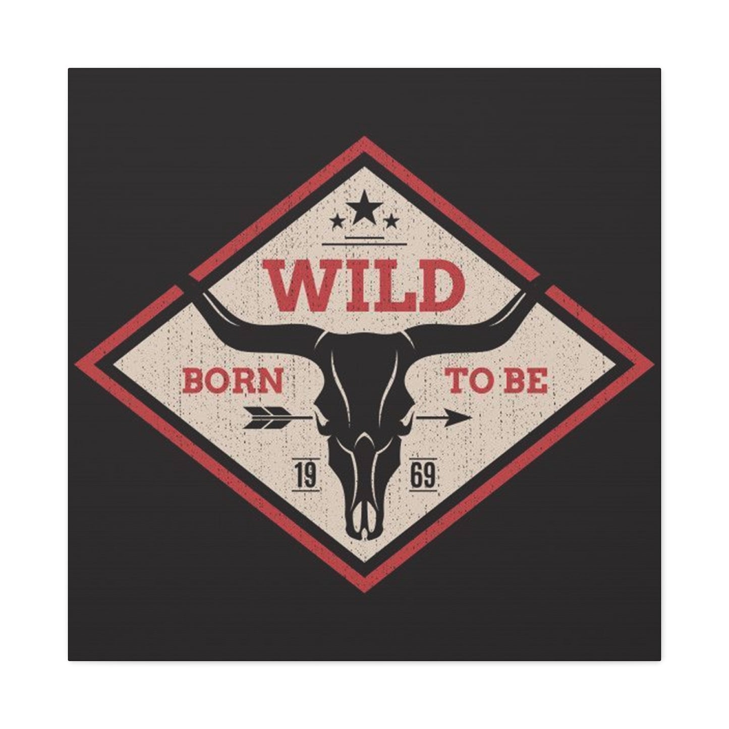 Born To Be Wild Poster Wall Art & Canvas Prints