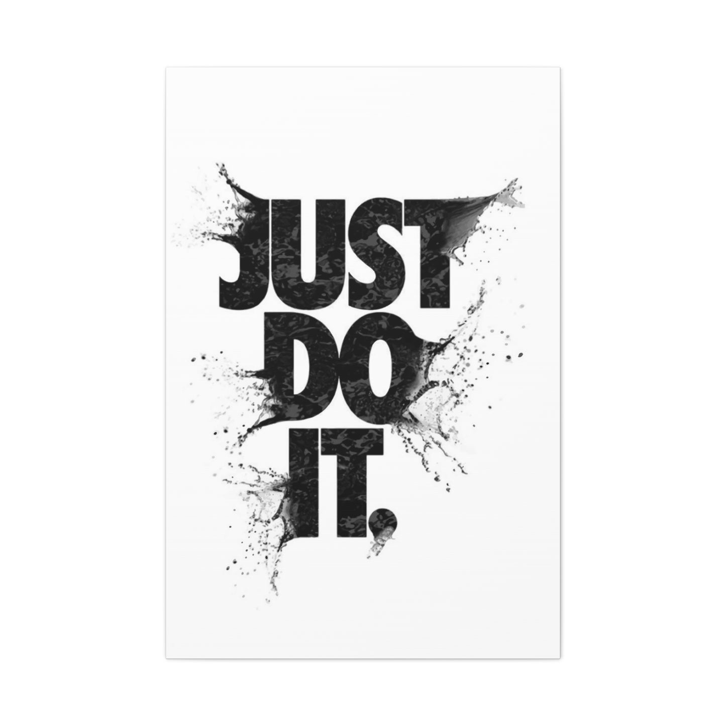 Just Do It Wall Art & Canvas Prints