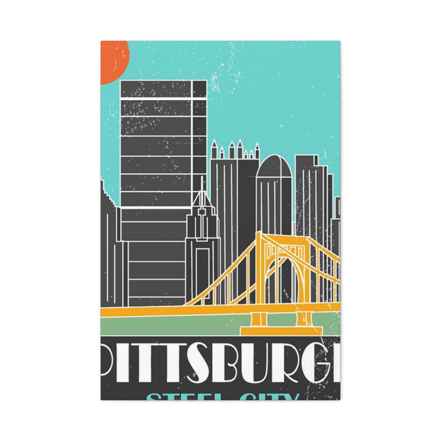 Pittsburgh The Steel City Poster Wall Art & Canvas Prints