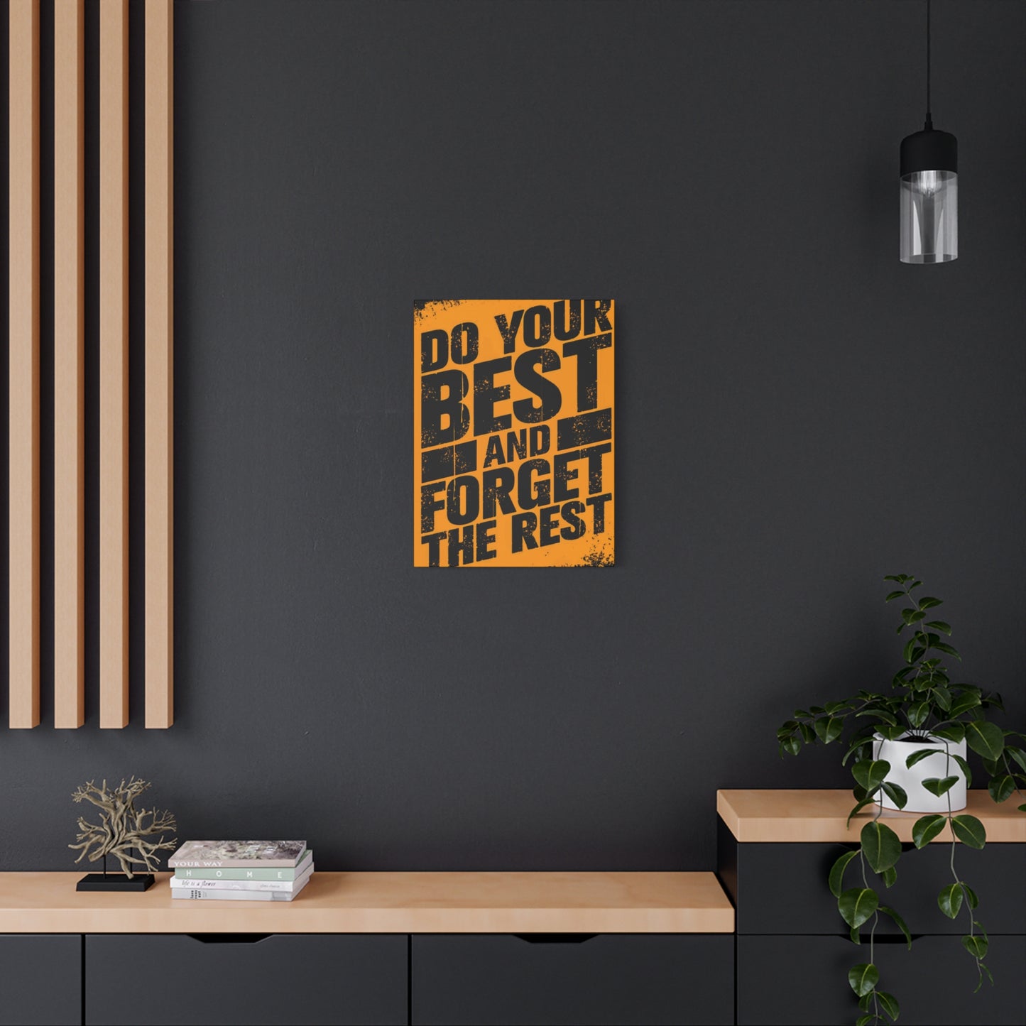 Do Your Best Wall Art & Canvas Prints