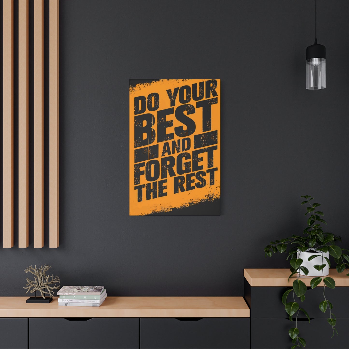Do Your Best Wall Art & Canvas Prints