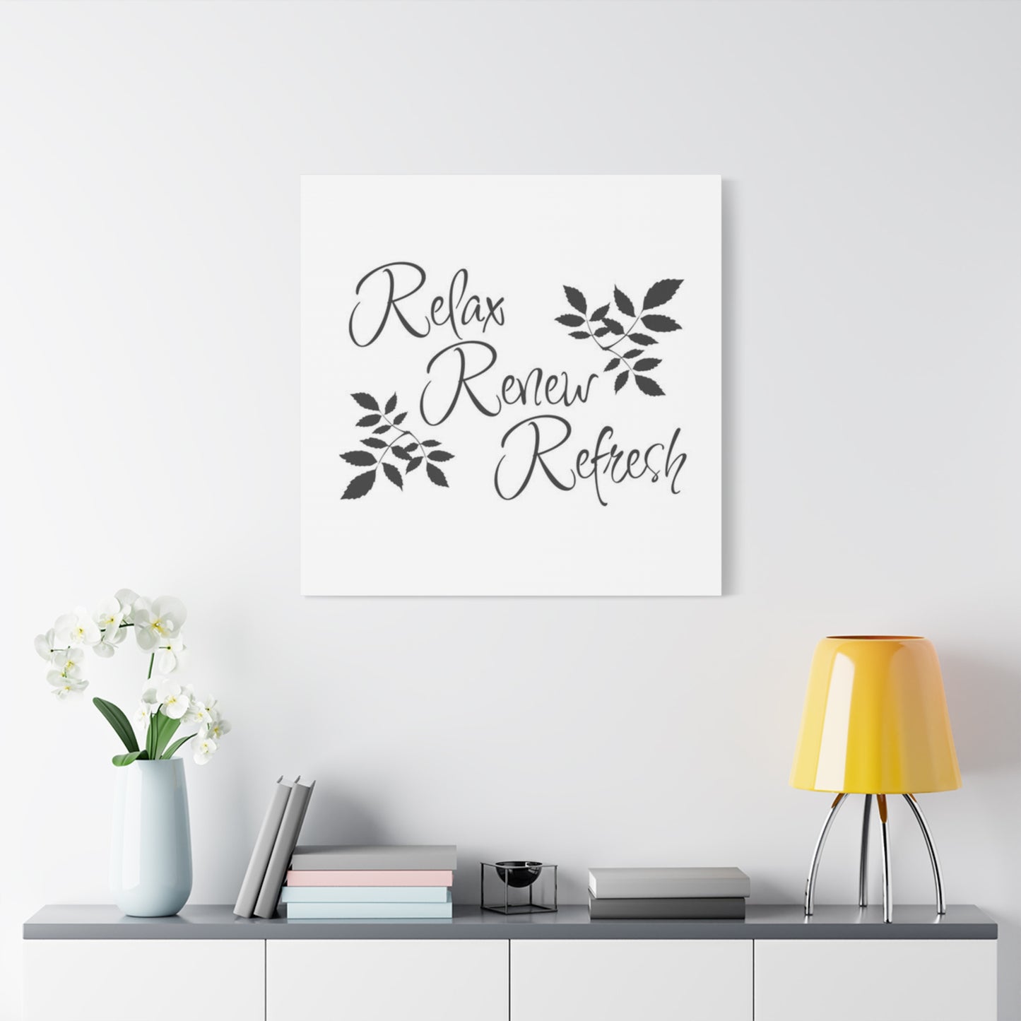 Relax, Renew and Refresh Wall Art & Canvas Prints