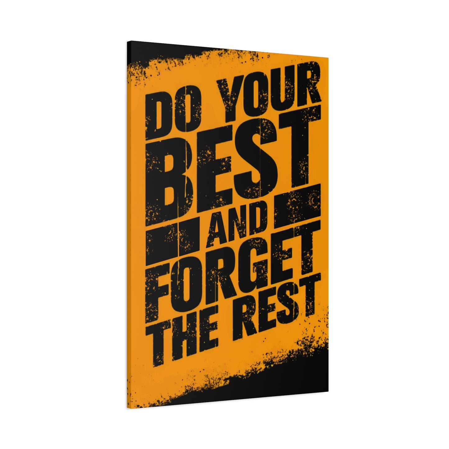 Do Your Best Wall Art & Canvas Prints