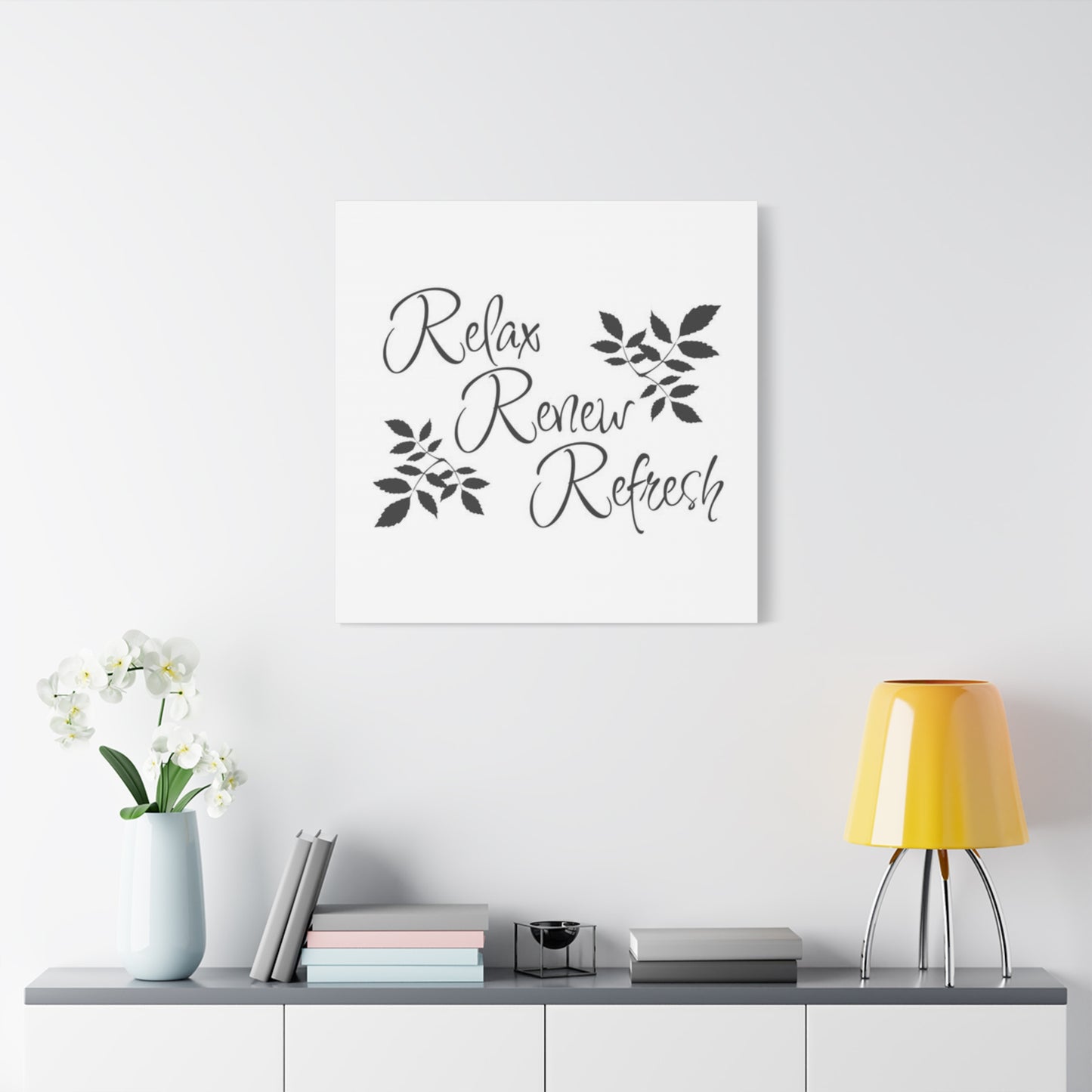 Relax, Renew and Refresh Wall Art & Canvas Prints