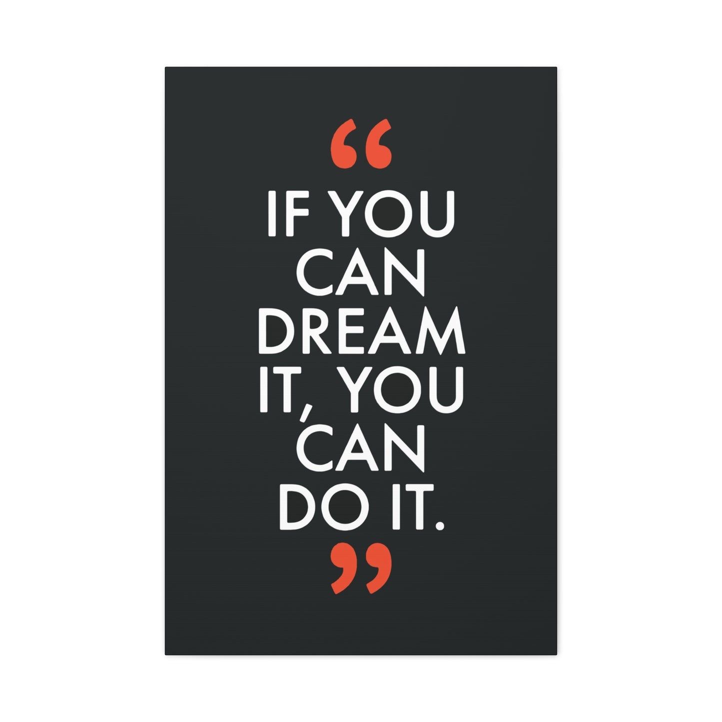 Dare to Dream Wall Art & Canvas Prints