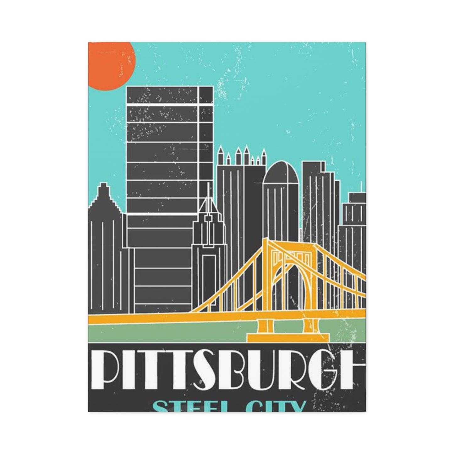 Pittsburgh The Steel City Poster Wall Art & Canvas Prints
