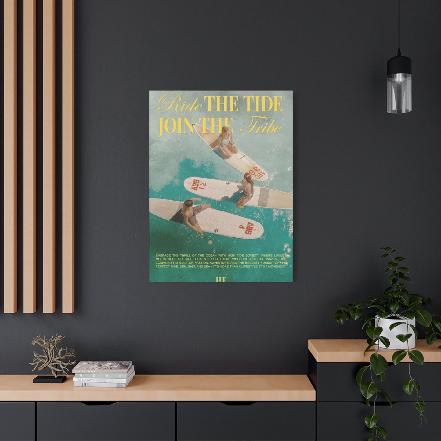 Ride The Tide Join The Tribe Wall Art & Canvas Prints